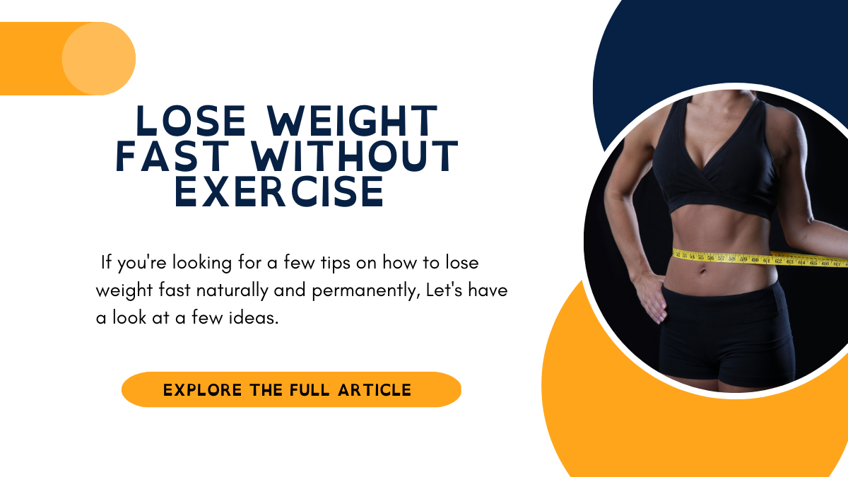 lose weight fast without exercise